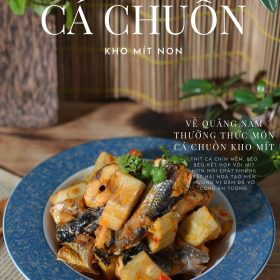 M96 - KHOÁ HỌC MÓN MÓN CÁ CHUỒN KHO MÍT NON
