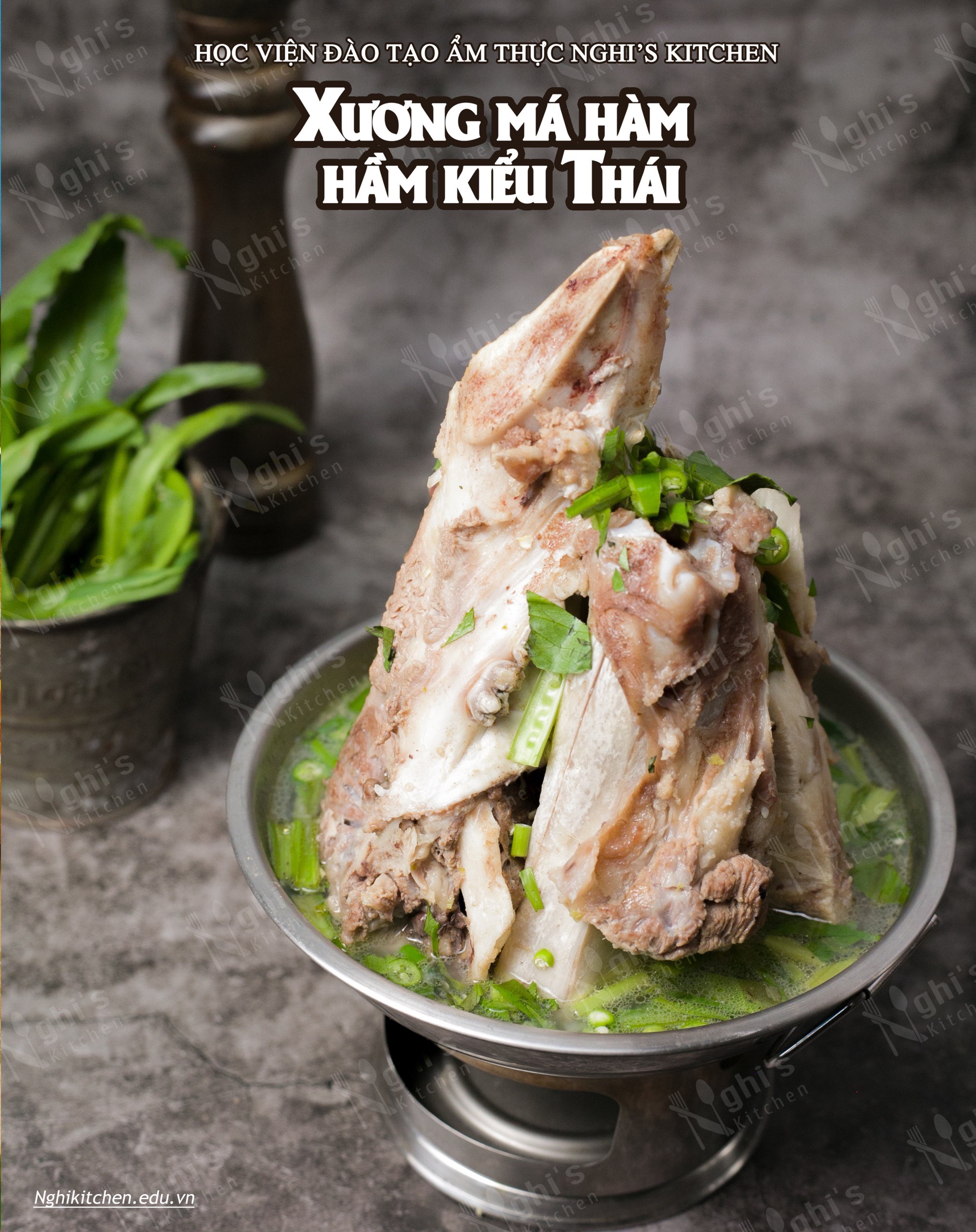 KHOÁ HỌC MÓN MÁ HÀM NẤU KIỂU THÁI - Nghị Kitchen