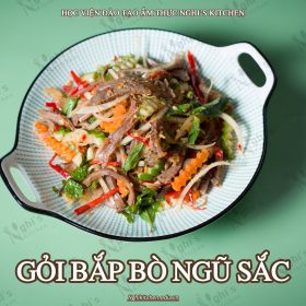 M230 - KHÓA HỌC MÓN GỎI BẮP BÒ NGŨ SẮC