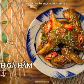 M249 - KHÓA HỌC MÓN CÁNH GÀ HẦM XÁ XỊ