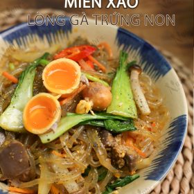 M257 - KHÓA HỌC MÓN MIẾN XÀO LÒNG GÀ TRỨNG NON