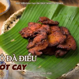 M291 - KHOÁ HỌC MÓN ĐÀ ĐIỂU SẤY VỊ ỚT CAY