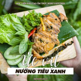 M368 - KHOÁ HỌC MÓN ỨC VỊT NƯỚNG TIÊU XANh