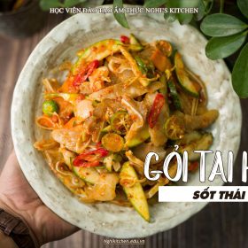 M402 - KHOÁ HỌC MÓN GỎI TAI HEO SỐT THÁI