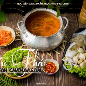 M390 - KHOÁ HỌC GIÁO TRÌNH MÓN LẪU THÁI KIM CHI HẢI SẢN