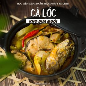 M389 - KHOÁ HỌC MÓN CÁ LÓC KHO DƯA