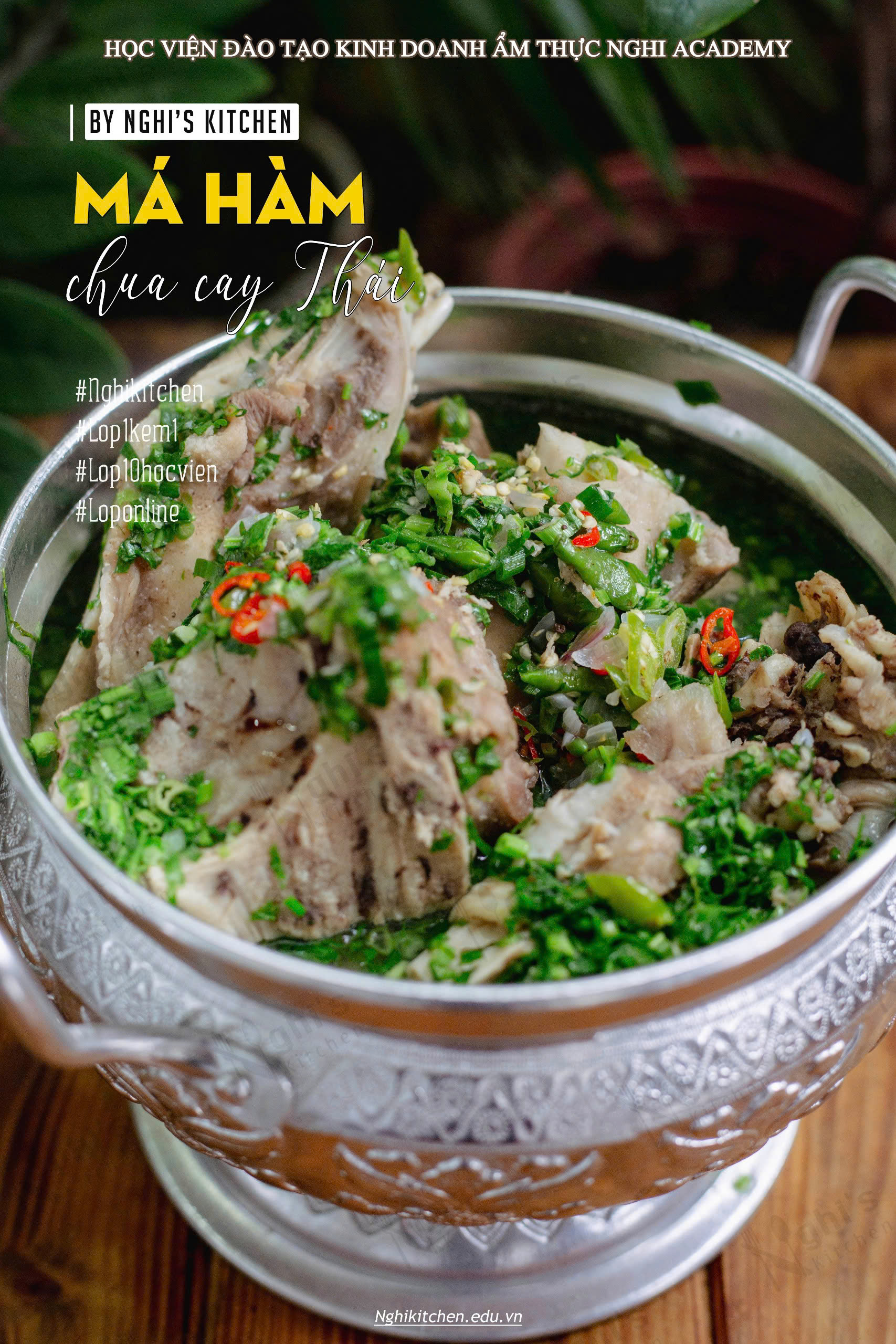 MV394 - KHOÁ HỌC MÓN MÁ HÀM NẤU ỚT VỊ THÁI - Nghị Kitchen