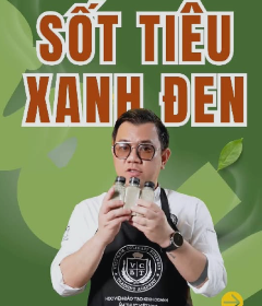 MV807 - KHOÁ HỌC MÓN SỐT CHẤM TIÊU XANH ĐEN