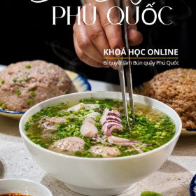MP535 - KHOÁ HỌC ONLINE BÚN QUẬY PHÚ QUỐC KINH DOANH