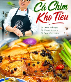 MV883 - KHOÁ HỌC MÓN CÁ CHIM KHO TIÊU